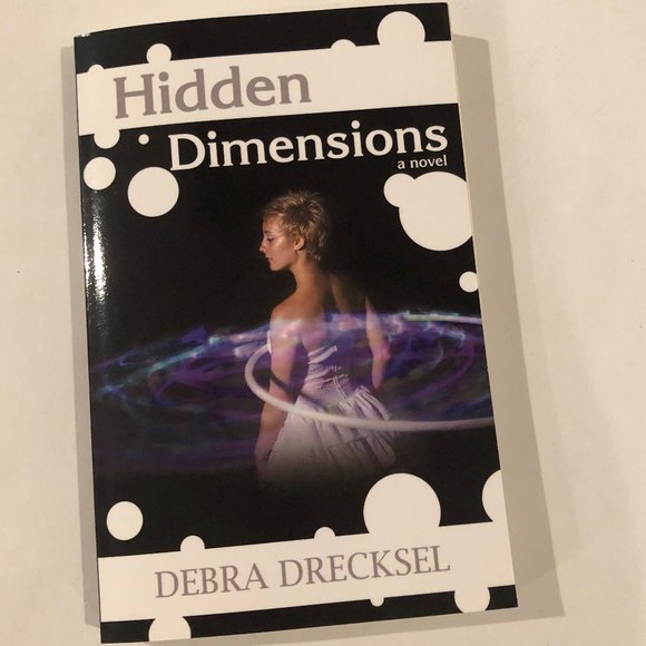 Fiction - Hidden Dimensions by Debra Drecksel - Picture 2 of 4